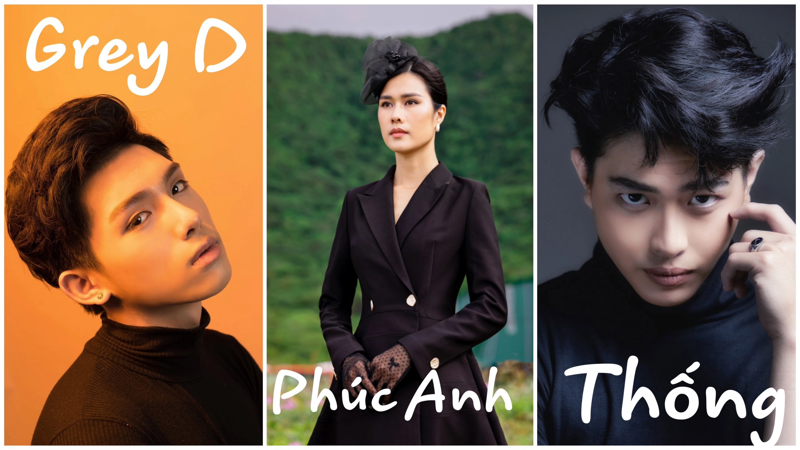 Gương mặt mới: Grey D, Phúc Anh và Thống