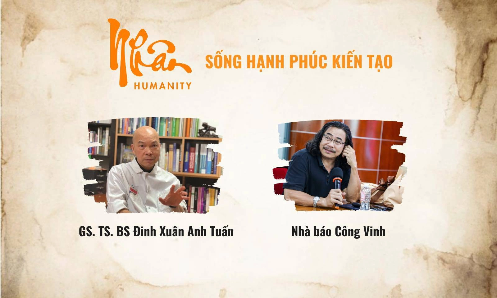 TS.BS Đinh Xuân Anh Tuấn: Hành trình của Nhân từ Gien - môi trường - triết lý sống