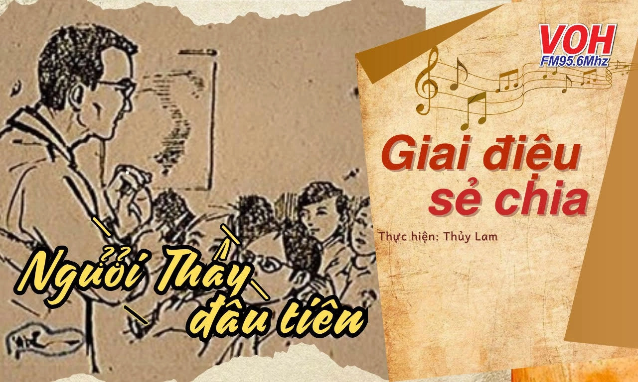Nhớ mãi người thầy đầu tiên