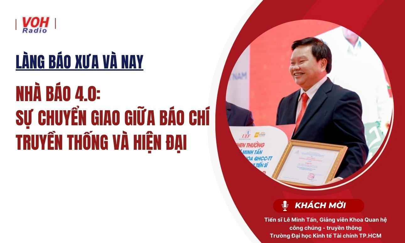 Nhà báo 4.0: Sự chuyển giao giữa báo chí truyền thống và hiện đại