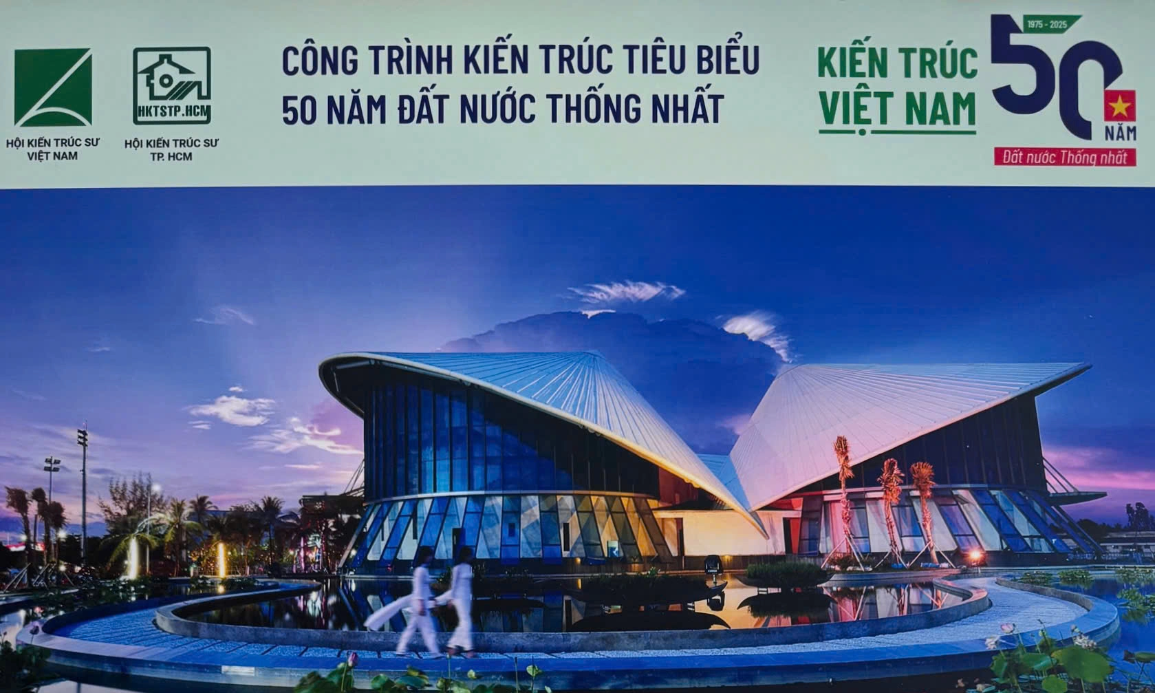 Tuyên Dương 50 Công Trình Kiến Trúc Tiêu Biểu Phía Nam 