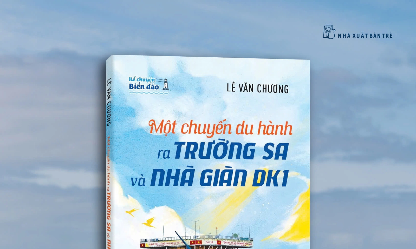 Nhà báo Lê Văn Chương ra mắt sách Một chuyến du hành ra Trường Sa và Nhà giàn DK1