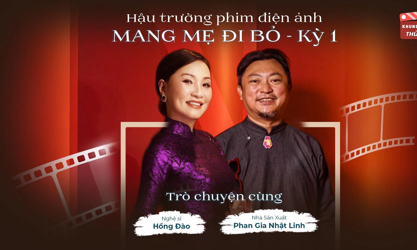 Ê kíp phim Mang mẹ đi bỏ kể chuyện hậu trường; Khế Ước Bán Dâu tung Teaser Poster và Teaser Trailer 