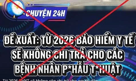 BHXH Việt Nam bác tin đồn trên mạng về ngừng chi trả cho bệnh nặng và phẫu thuật