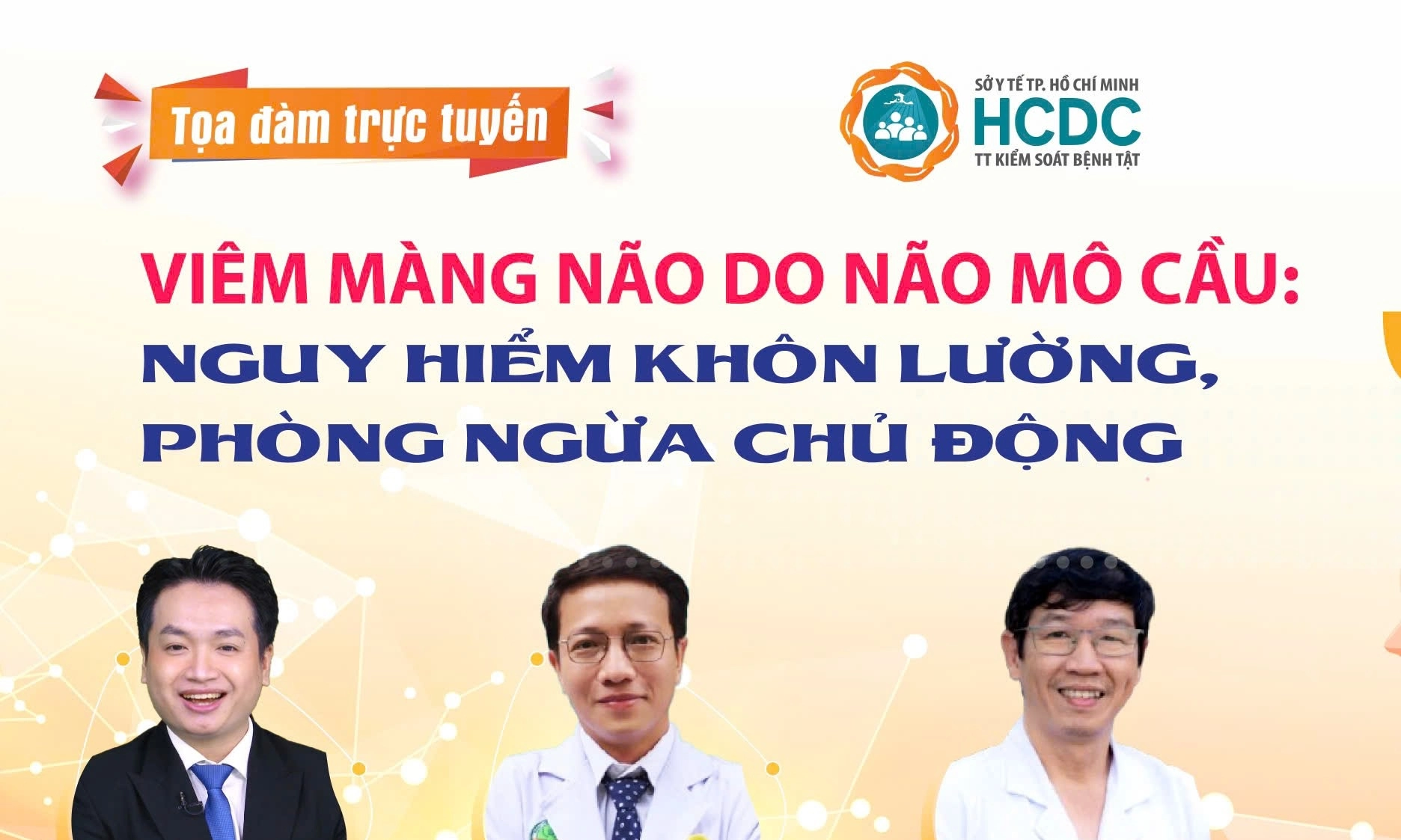 Viêm màng não do não mô cầu: Nguy hiểm khôn lường, phòng ngừa chủ động