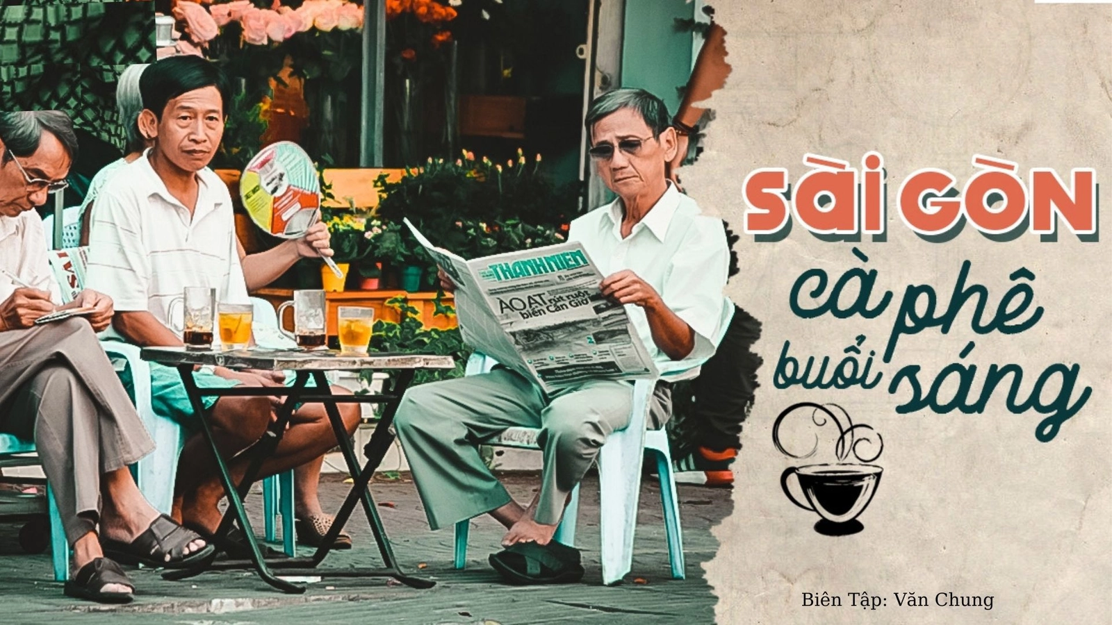 Sài Gòn quen Cà phê buổi sáng
