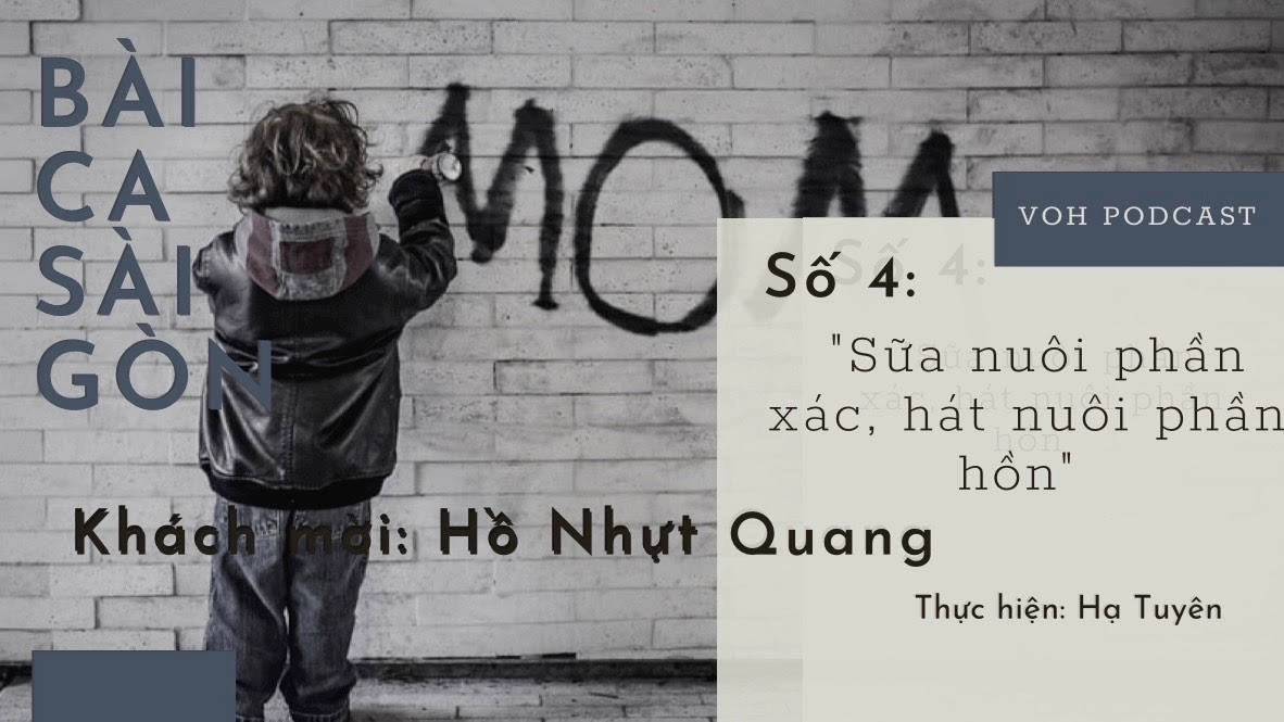 #4: Sữa nuôi phần xác, hát nuôi phần hồn 