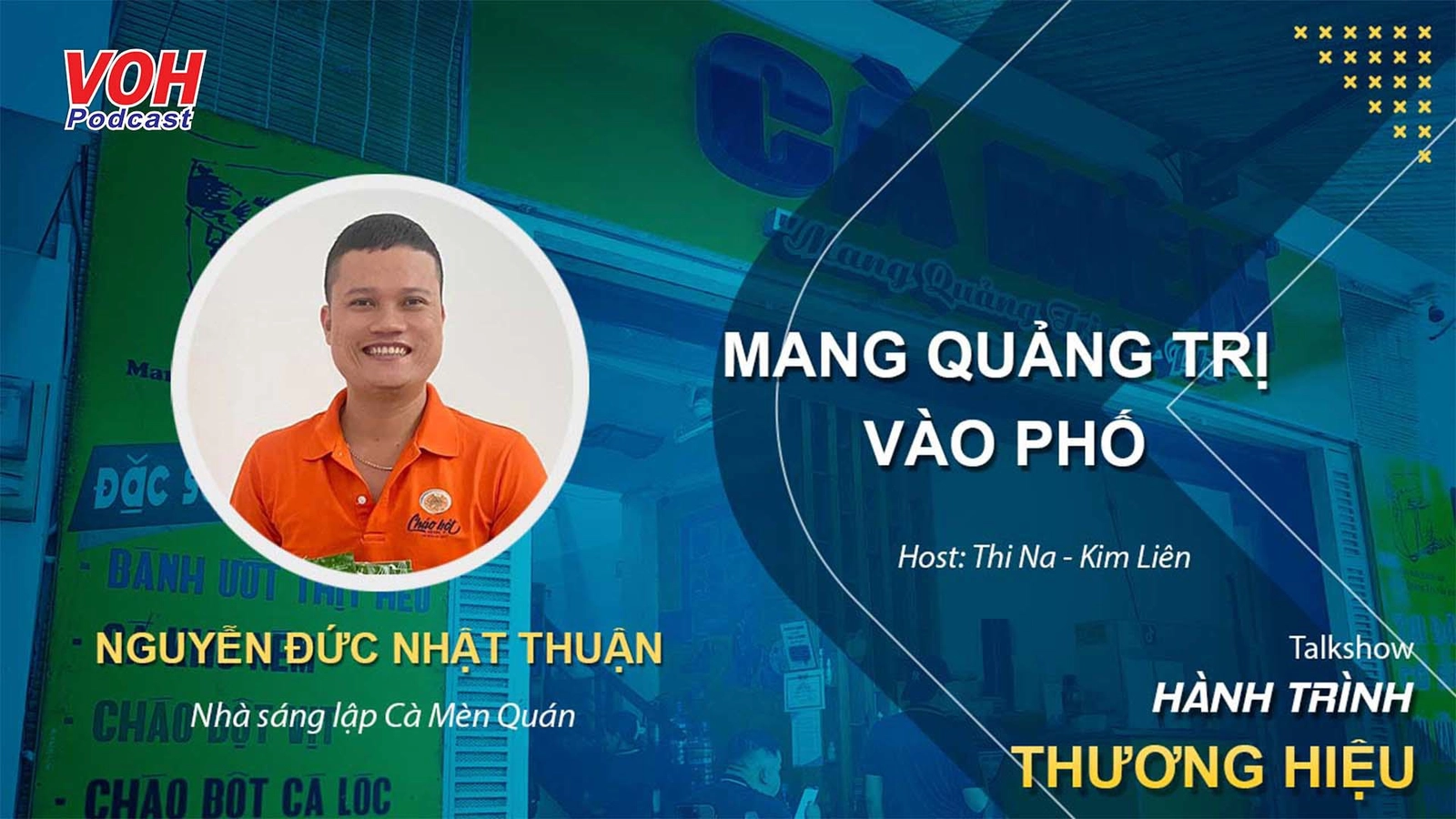 Cà Mèn quán: Da diết hương vị miền Trung - Hành Trình Thương Hiệu #5