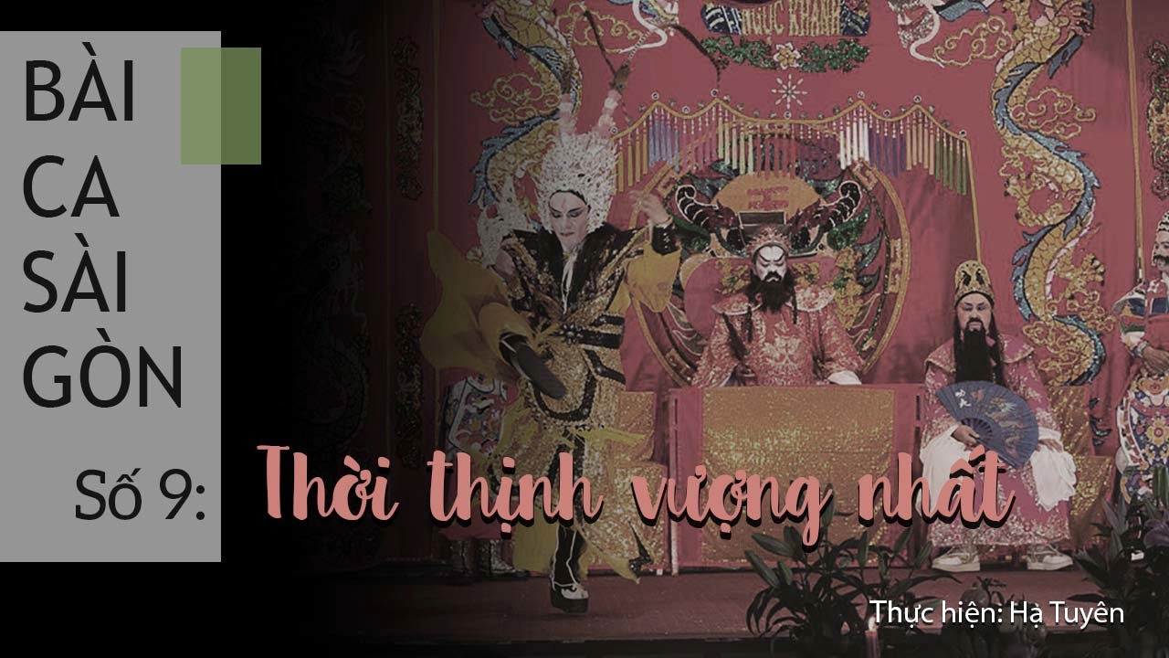 #9: Hát Bội: Ba trăm năm sau 