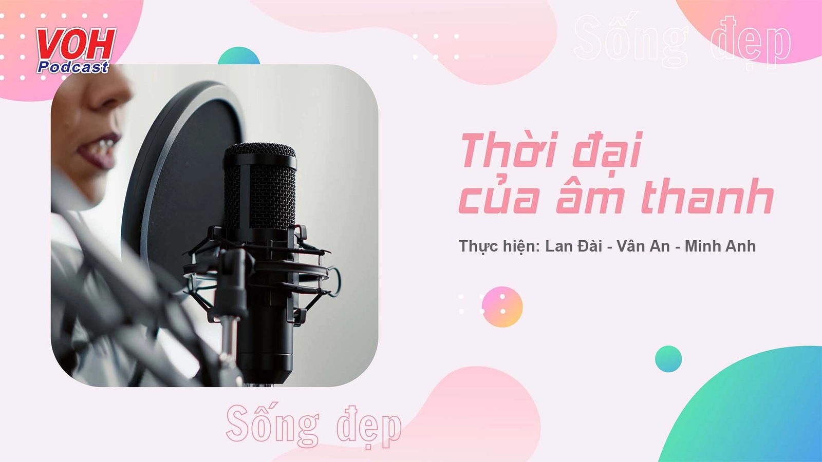 Thời đại của âm thanh...